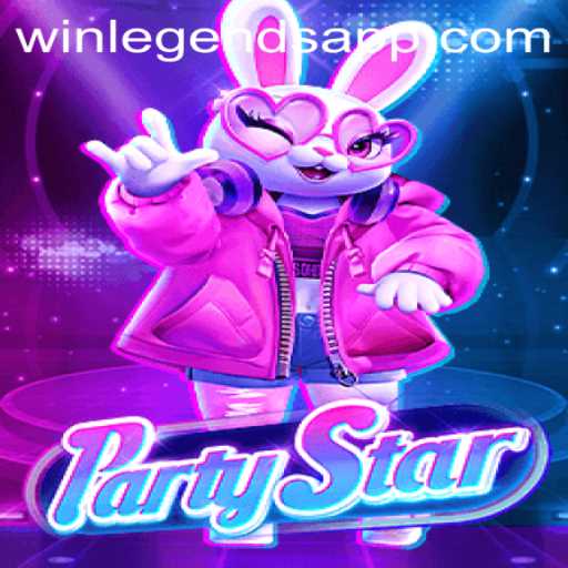 Exploring PartyStar: The Ultimate Game Experience with WinLegends