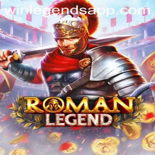 Unveiling RomanLegend: Conquer the Empire with WinLegends